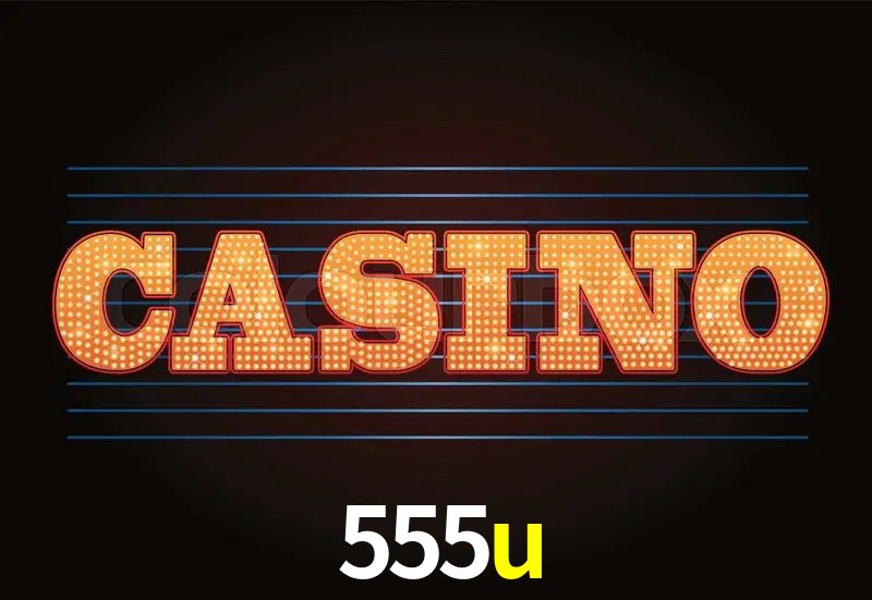 Casino Ao Vivo 555u